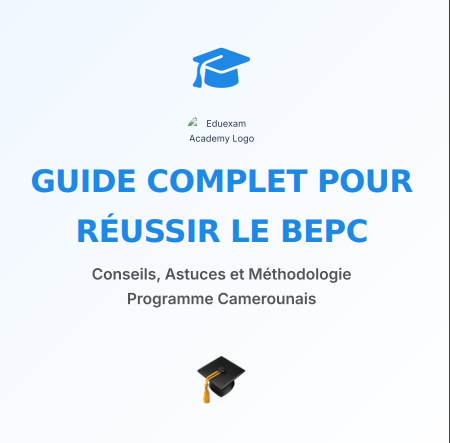 Guide pour réussir son BEPC